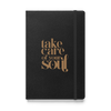 Take Care Of Your Soul | Hardcover Journal