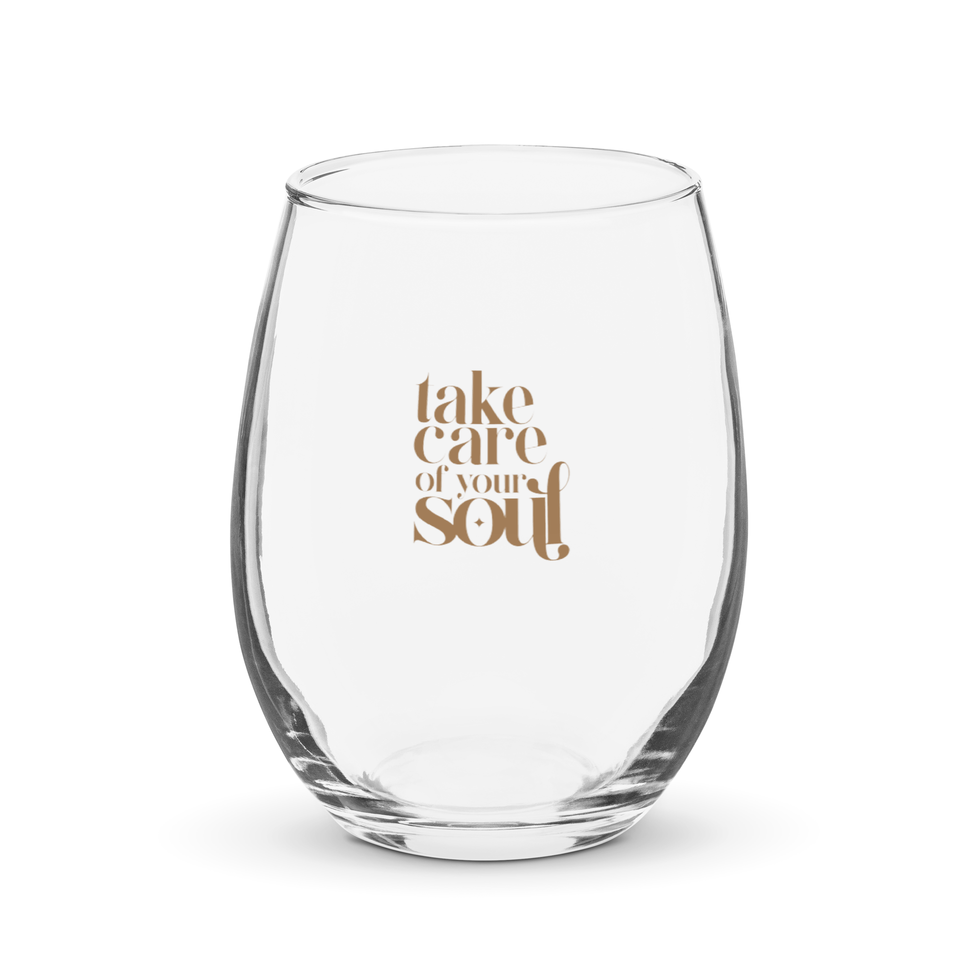 Take Care Of Your Soul | Stemless Wine Glass