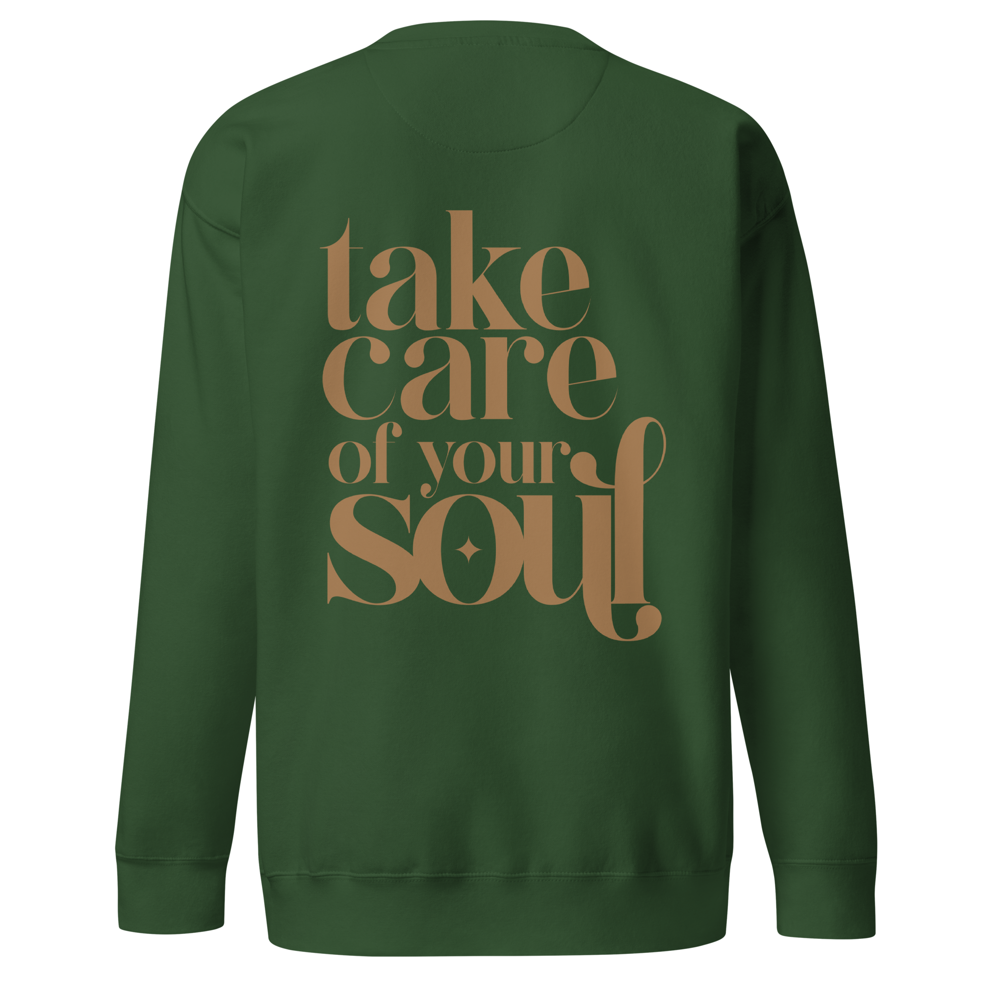 Take Care Of Your Soul | Unisex Sweatshirt
